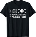 Mentally Dating Michael Feliz Prospect Baseball Fan Gear