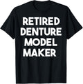 Retired Denture Model Maker