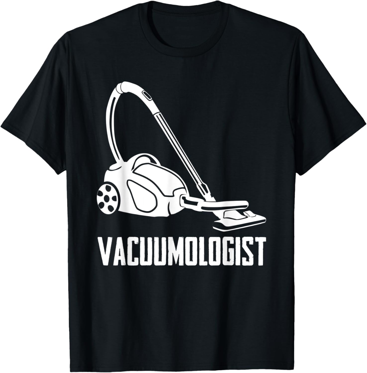 Vacuumologist Gift Neat Freak Homemaker Cleaning