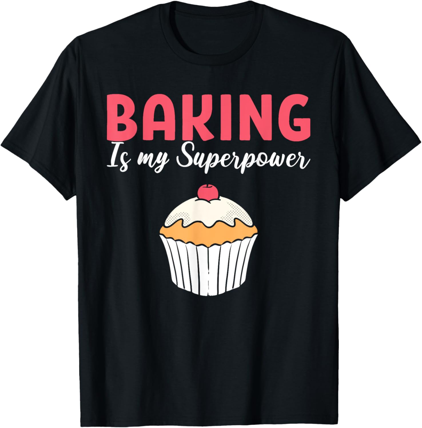 Baking Is My Superpower Pastry Maker