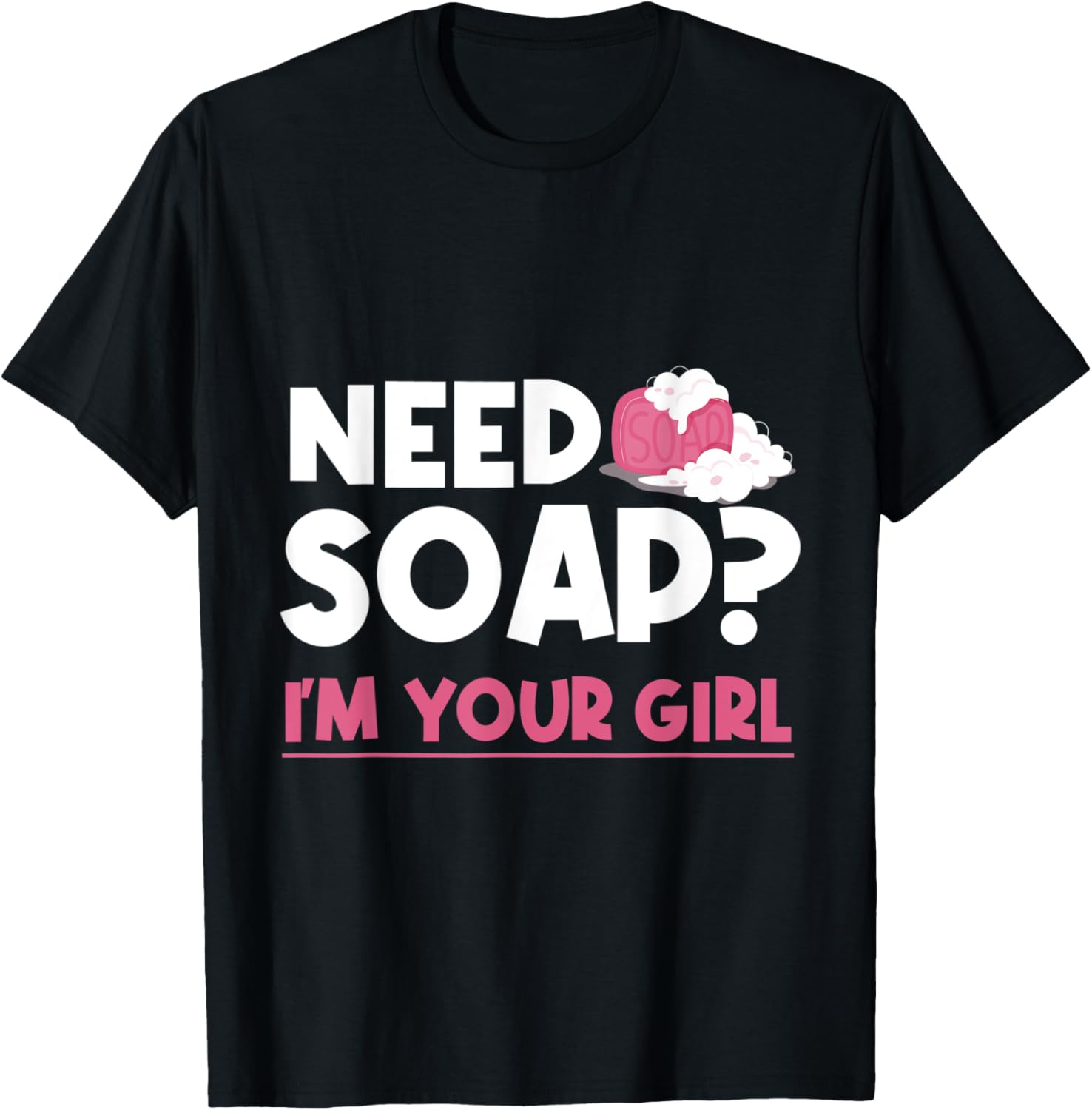 Need Soap? I'm Your Girl - Soap Maker