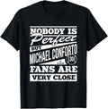 Nobody Is Perfect Michael Conforto Fans Baseball Funny