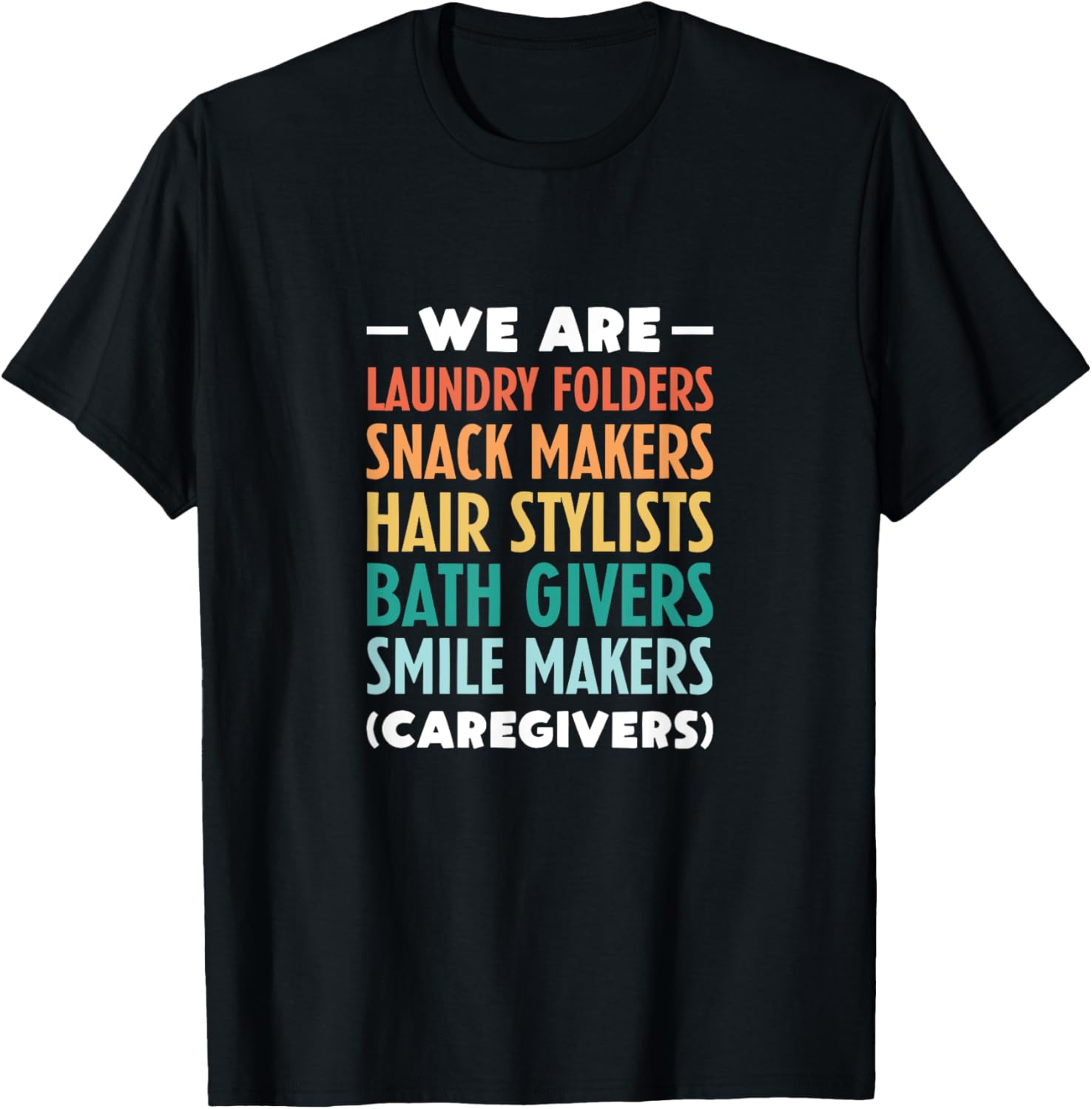 Caregiver Caregivers Laundry Folders Snack Makers