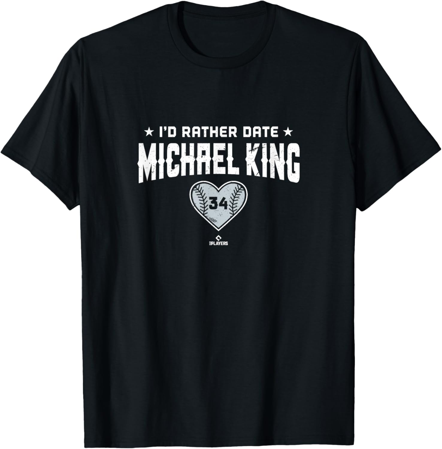 I'd Rather Date Michael King New York MLBPA
