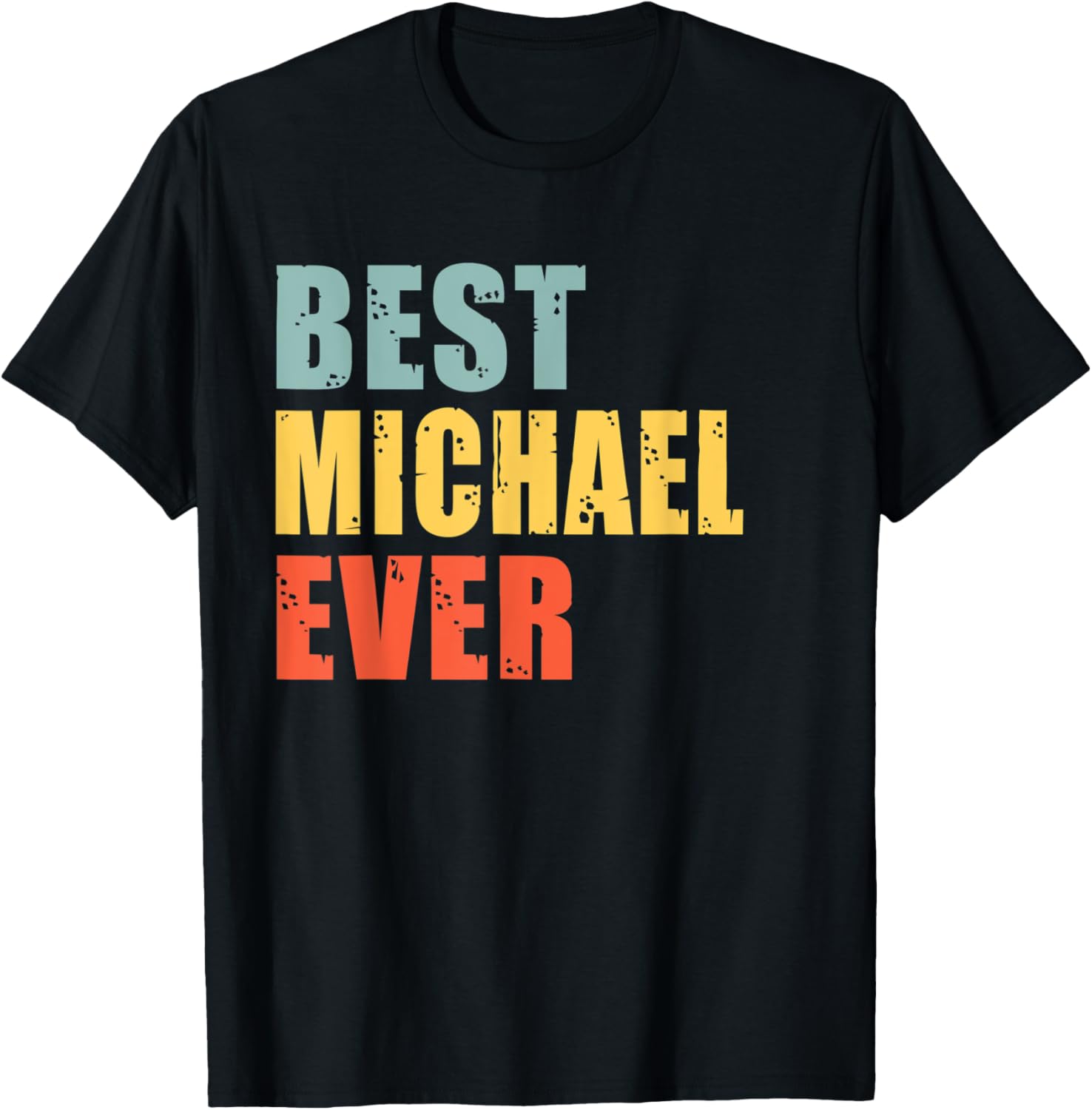 Mens Michael Best Ever Funny Michael