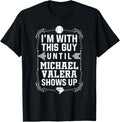 I\u2019m With Michael Valera Prospect Baseball Fan Gear