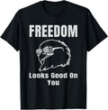 Freedom Looks Good On You American Eagle USA Flag Patriotic