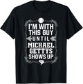 I\u2019m With Michael Gettys Prospect Baseball Fan Gear