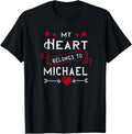 My Heart Belongs To Michael Personalized Frist Name