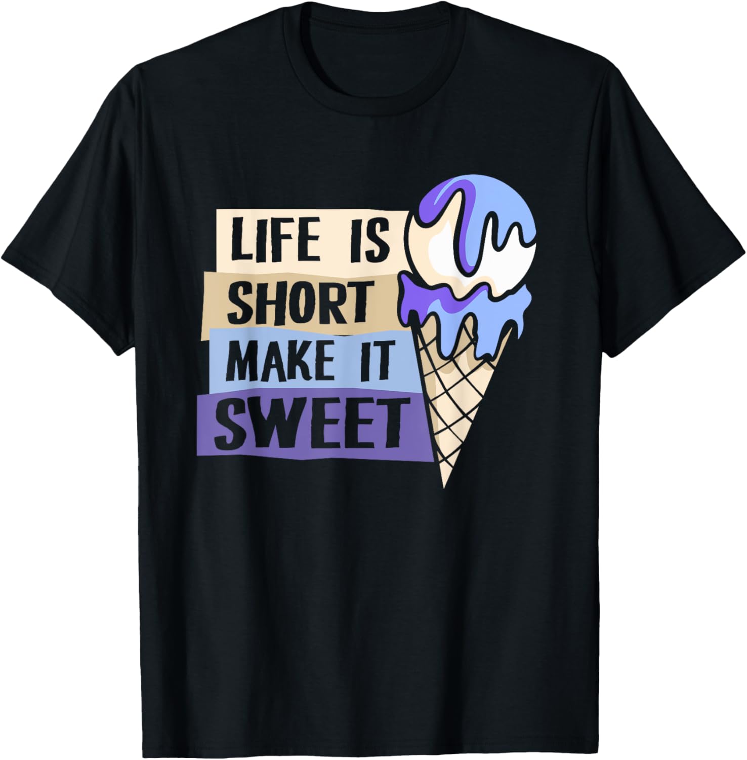 Life Is Short Make It Sweet Gelato Maker Lover Ice Cream Men Women Kids