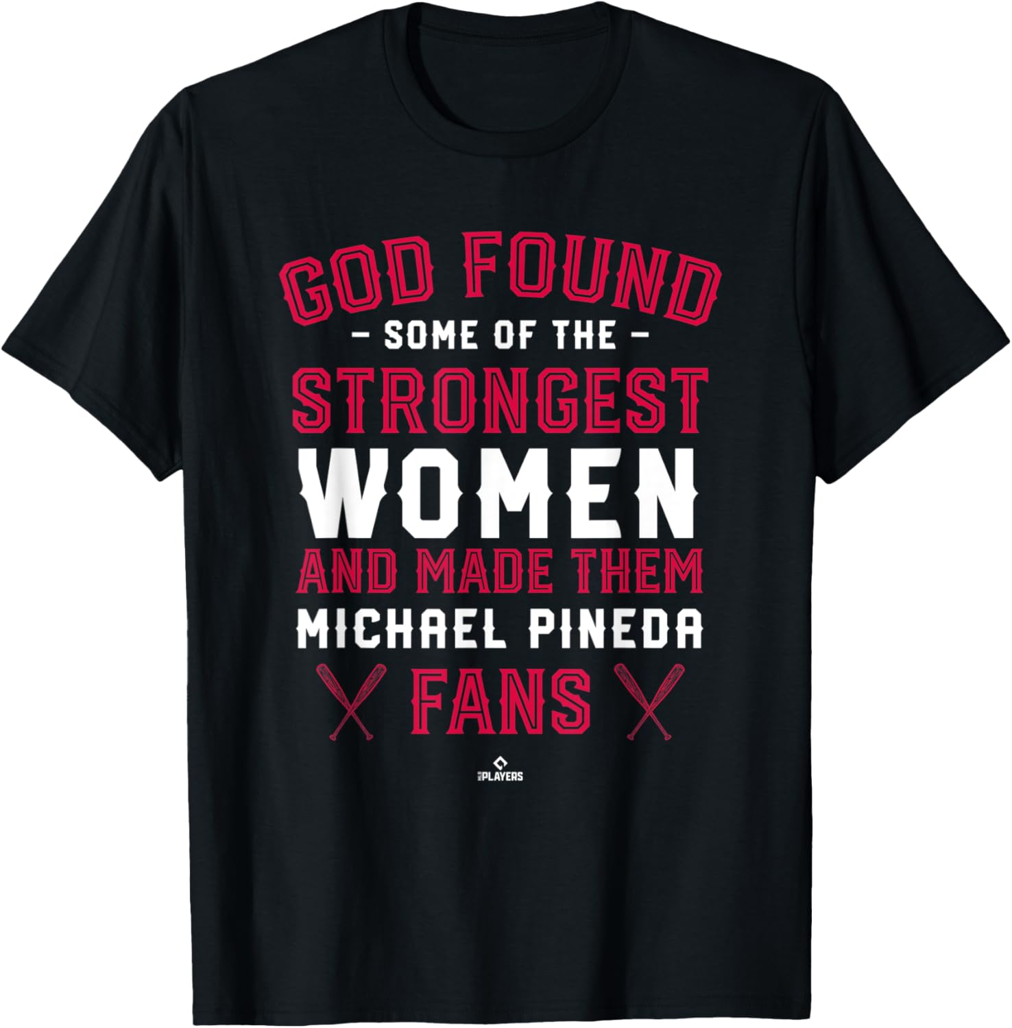 God Found the Strongest Michael Pineda Fans MLBPA Baseball