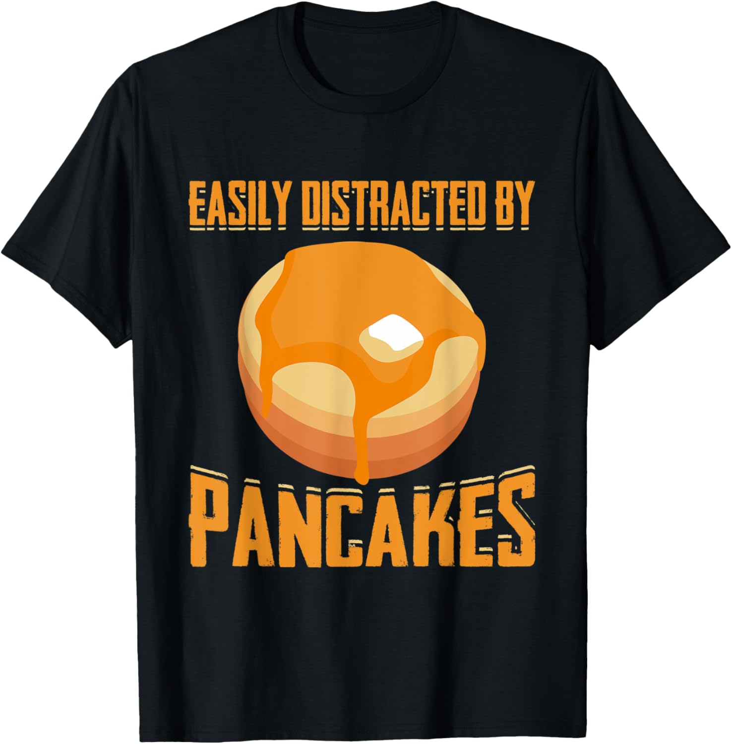 Easily Distracted By Pancakes Pancake Maker Pancake Lover