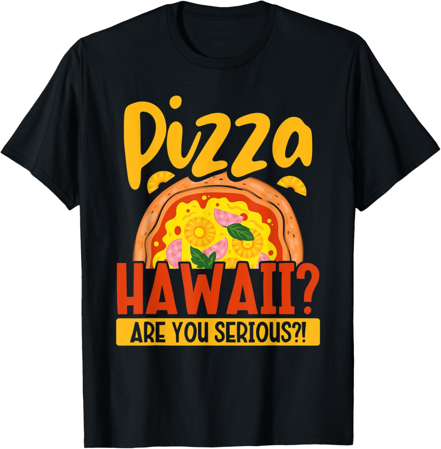 Hobby Pizza Hawaii Are You Serious Maker Baker