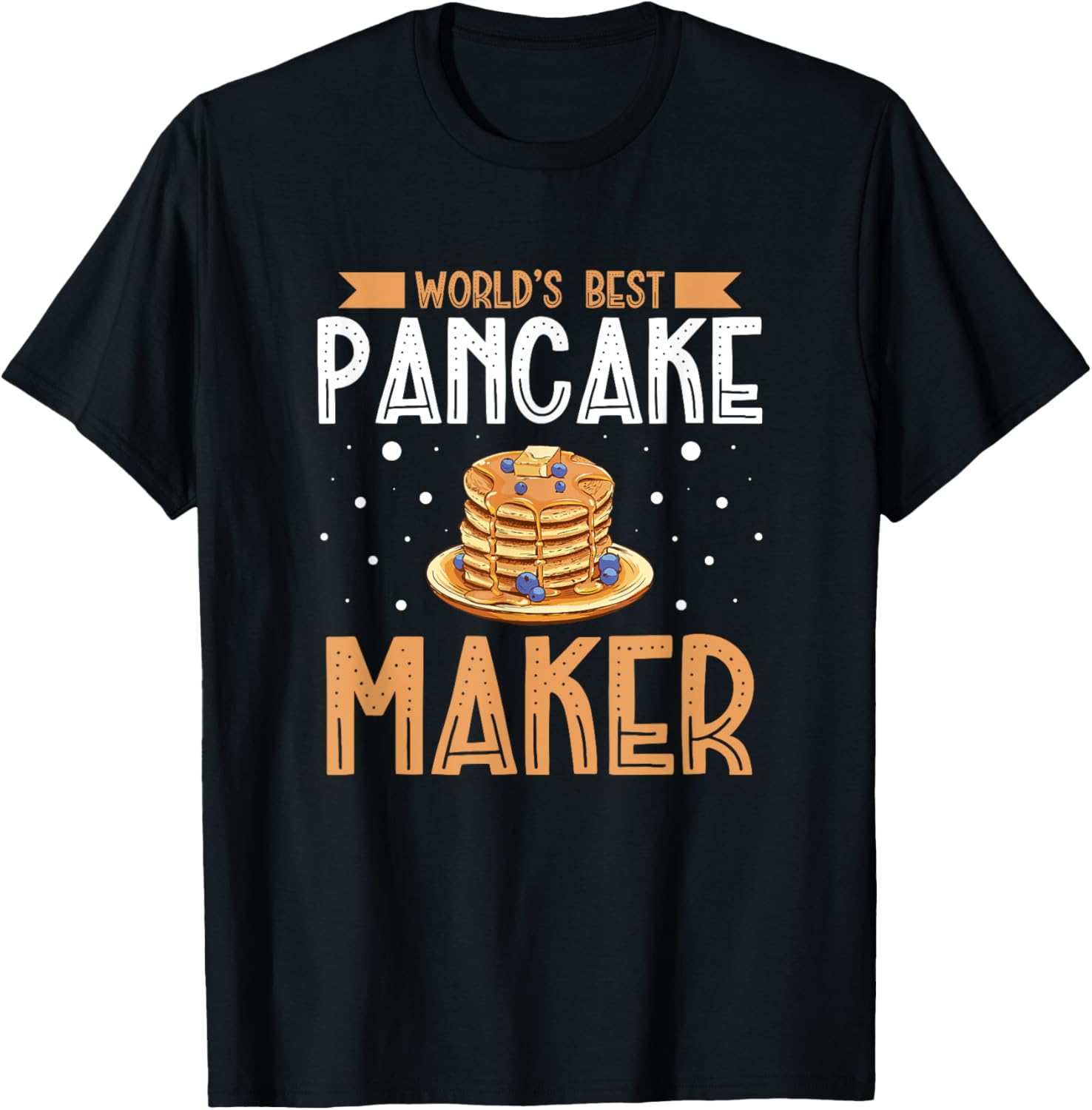 World's Best Pancake Maker Pancake Syrup Breakfast