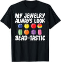 Jewelry Bead-tastic Jewelry Maker Making Lover Graphic