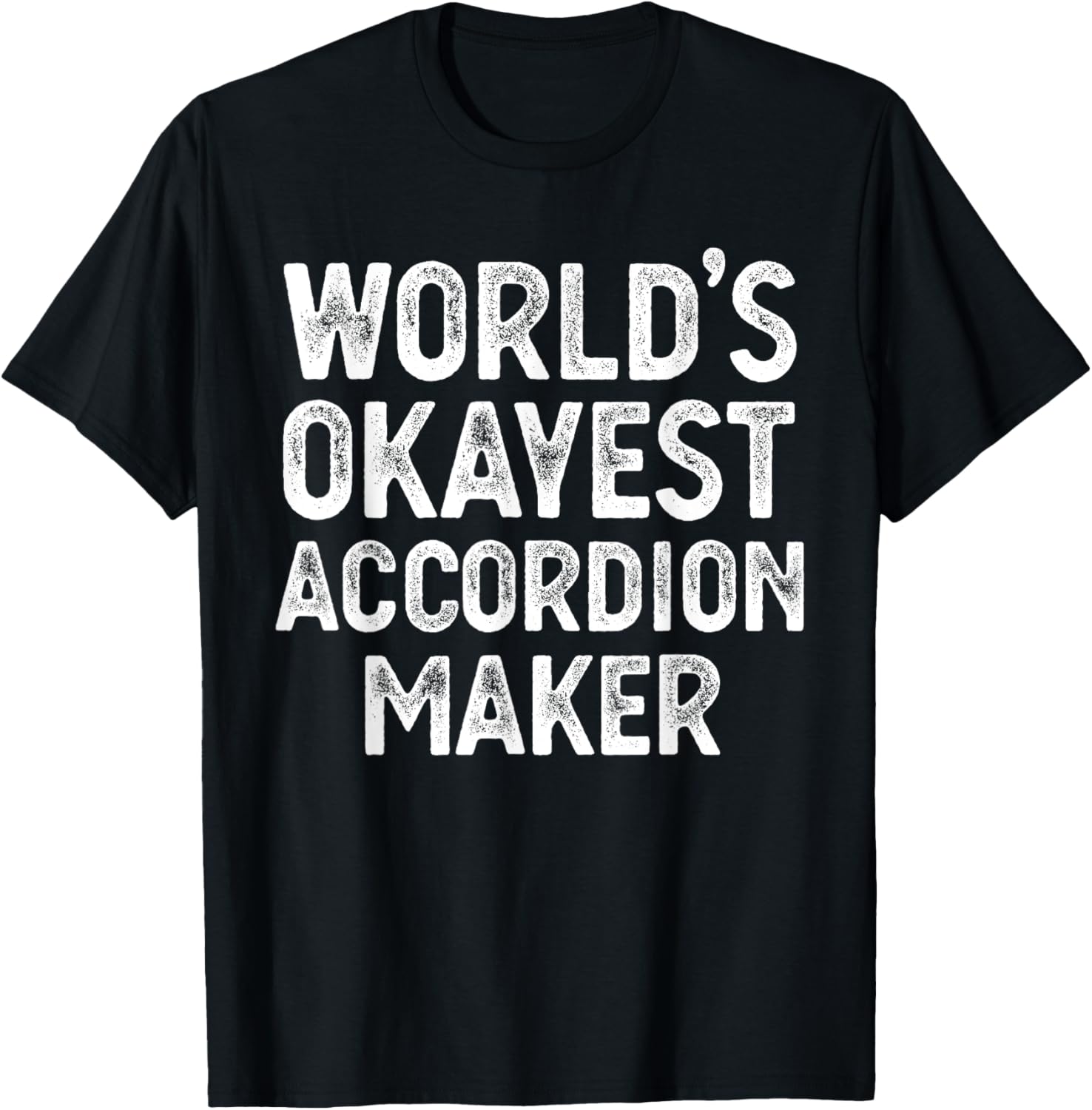 World's Okayest Accordion Maker Funny Accordion Maker