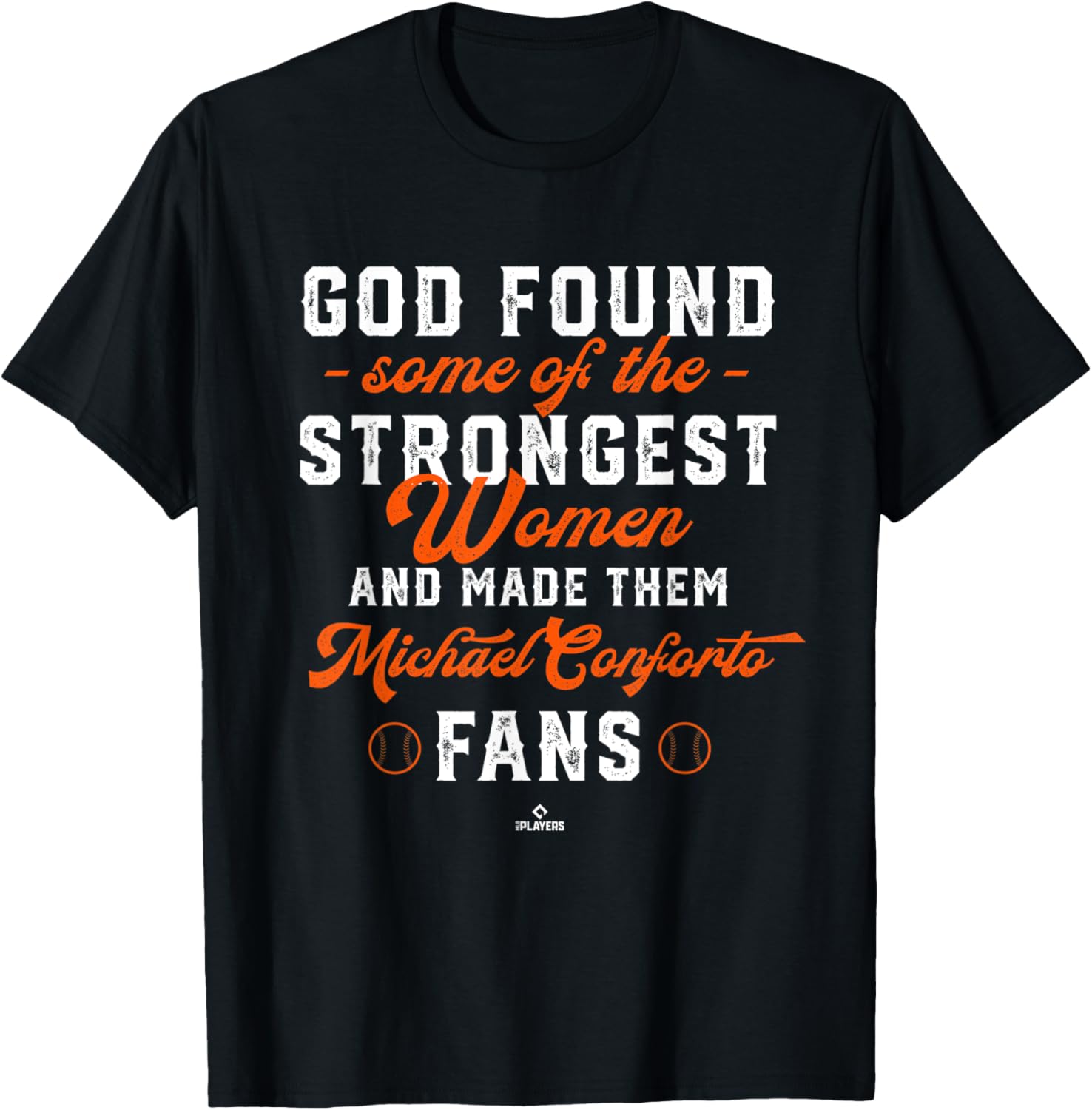 God Found the Strongest Michael Conforto Fans Funny Baseball