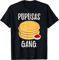 Pupusas Gang Salvadorans Food Lover Funny Pupusas Maker