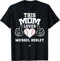 This Mom Loves Michael Henley Prospect Baseball Fan Gear