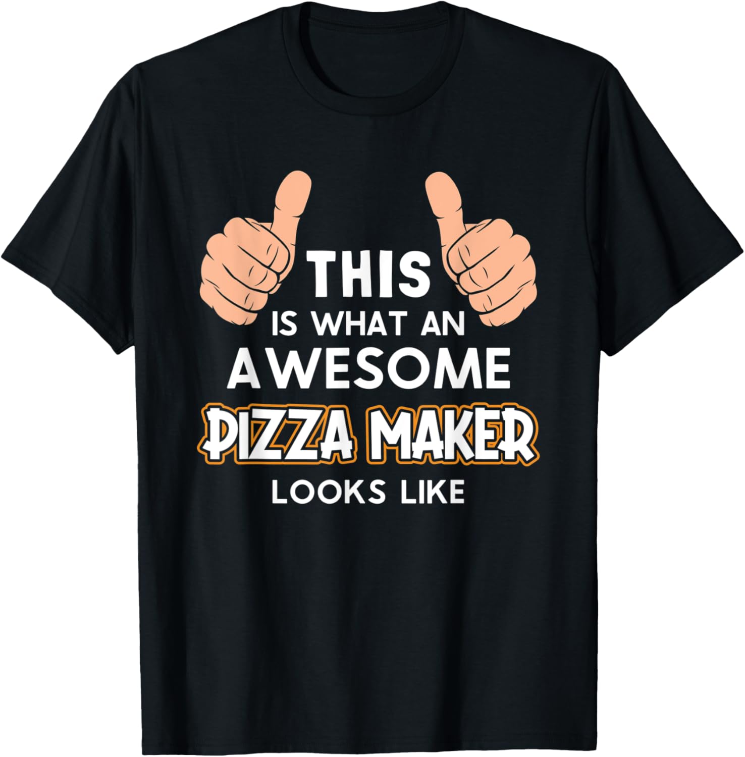 This Is What An Awesome Pizza Maker Looks Like Pizza Maker
