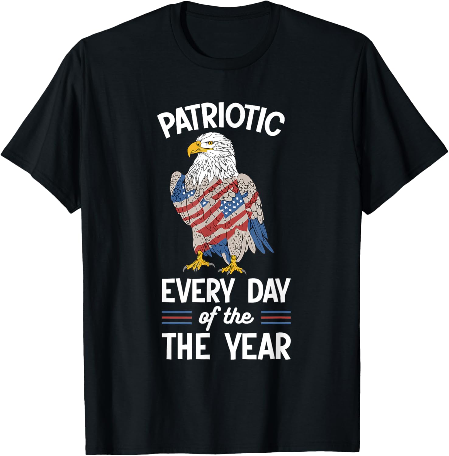 Patriotic Every Day of the Year American Bald Eagle