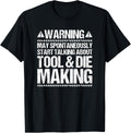 Toolmaker Start Talking Tool And Die Maker