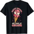 Sweet Dreams Are Made Of Creams Gelato Maker Lover Ice Cream Men Women Kids
