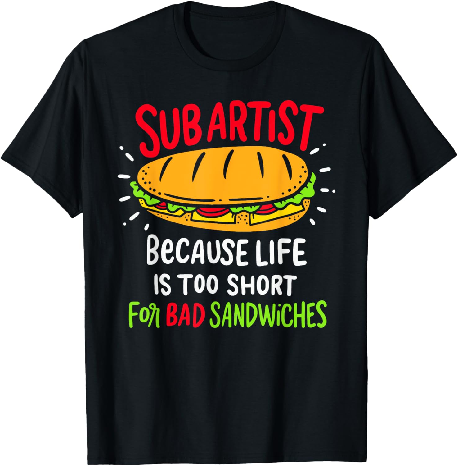 Bad Sandwiches Joke Funny Submarine Sub Sandwich Maker Dad
