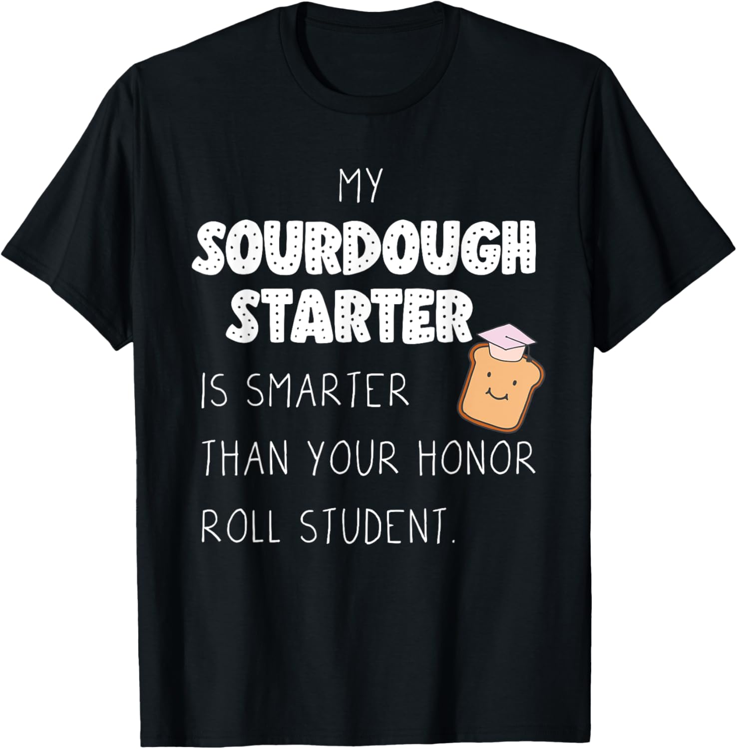 Sourdough Starter Funny Gift for Bread Maker Baker Mom