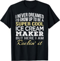 Ice Cream Maker T Shirt Funny Gift Tee