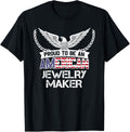 Proud To Be An American Jewelry Maker