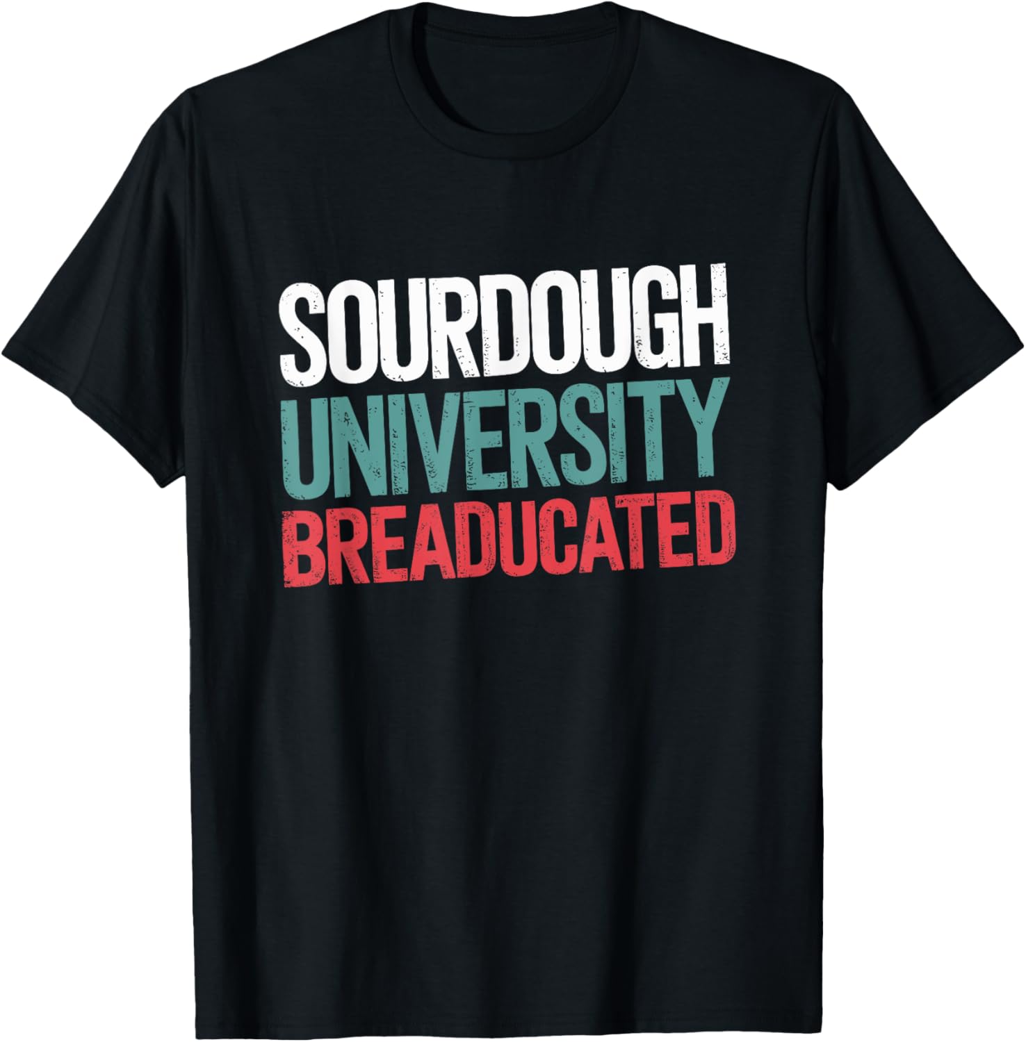 Sourdough University Breaducated, Baker Bread Maker
