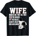 Wife Is The Maker Of The Rules T Shirt, Boss T Shirt
