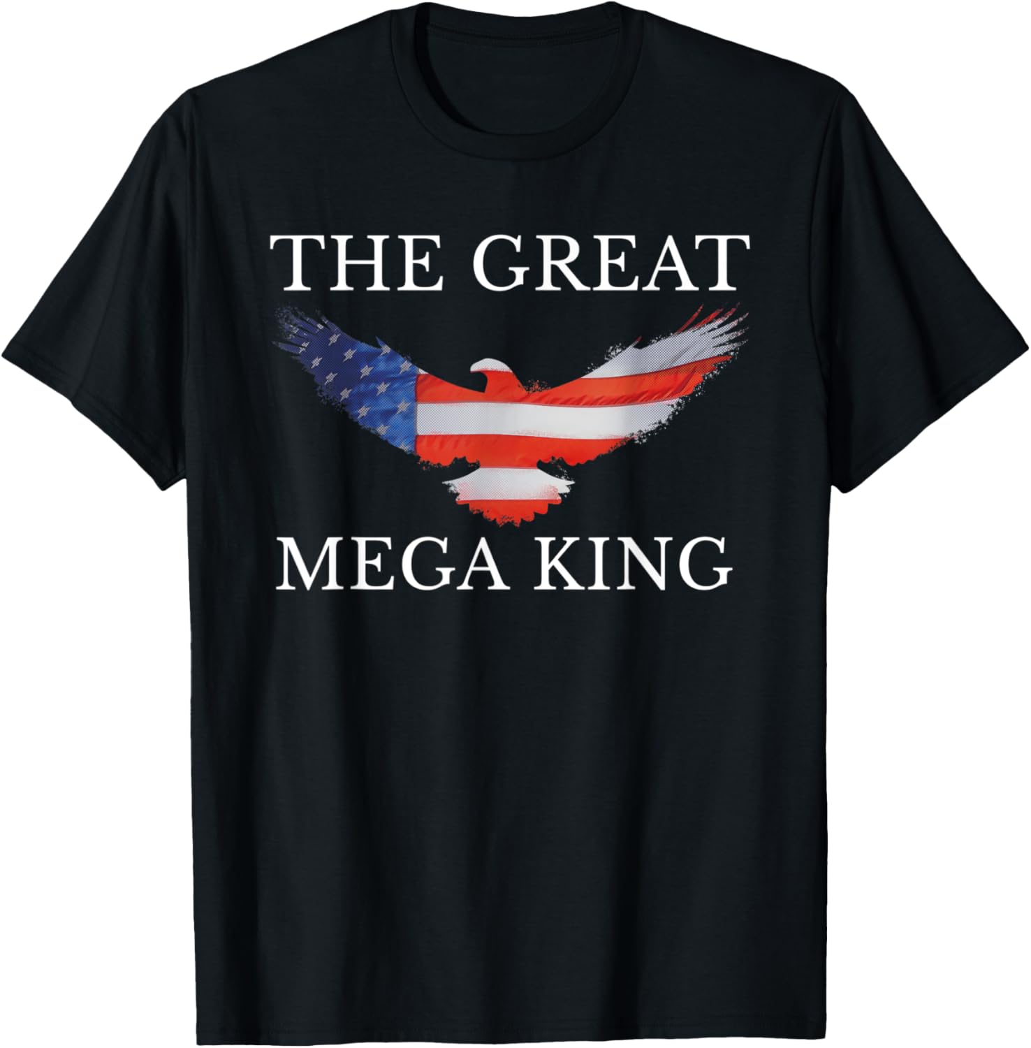 USA American Flag The Great Mega King Eagle T-Shirt for Women Men