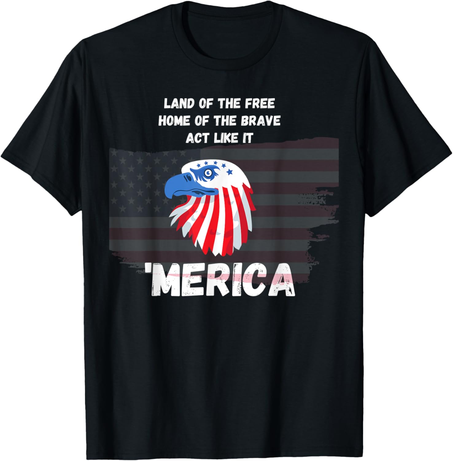 Land Free Home Brave Merica Patriotic American Flag Eagle Women Men