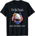 We The People Are Pissed Off American USA Flag Eagle