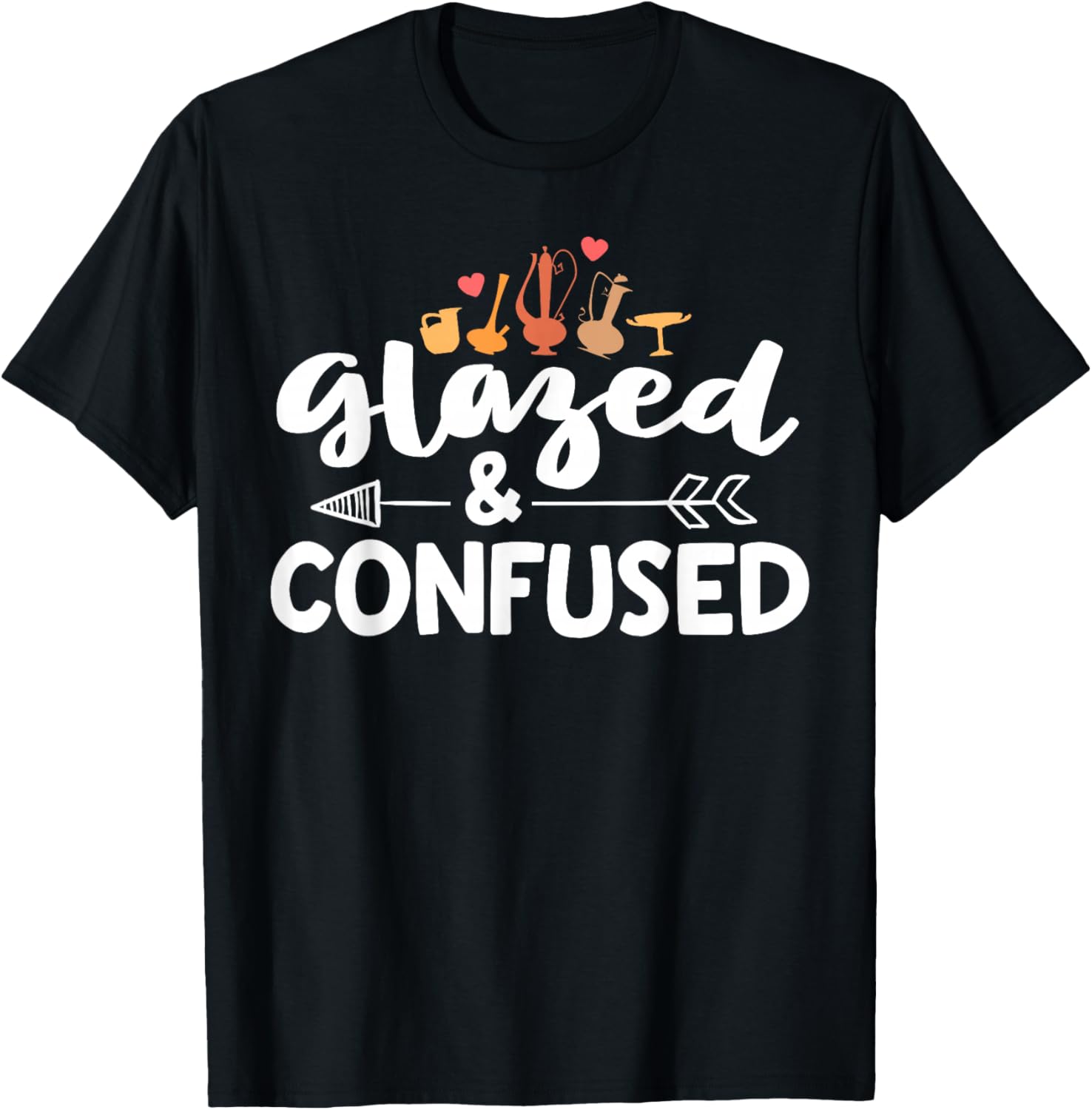 Funny Pottery Shirt Glazed And Confused Ceramic Artist Gift