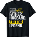 Father Husband Editor Legend Video Editor Editing Filmmaker