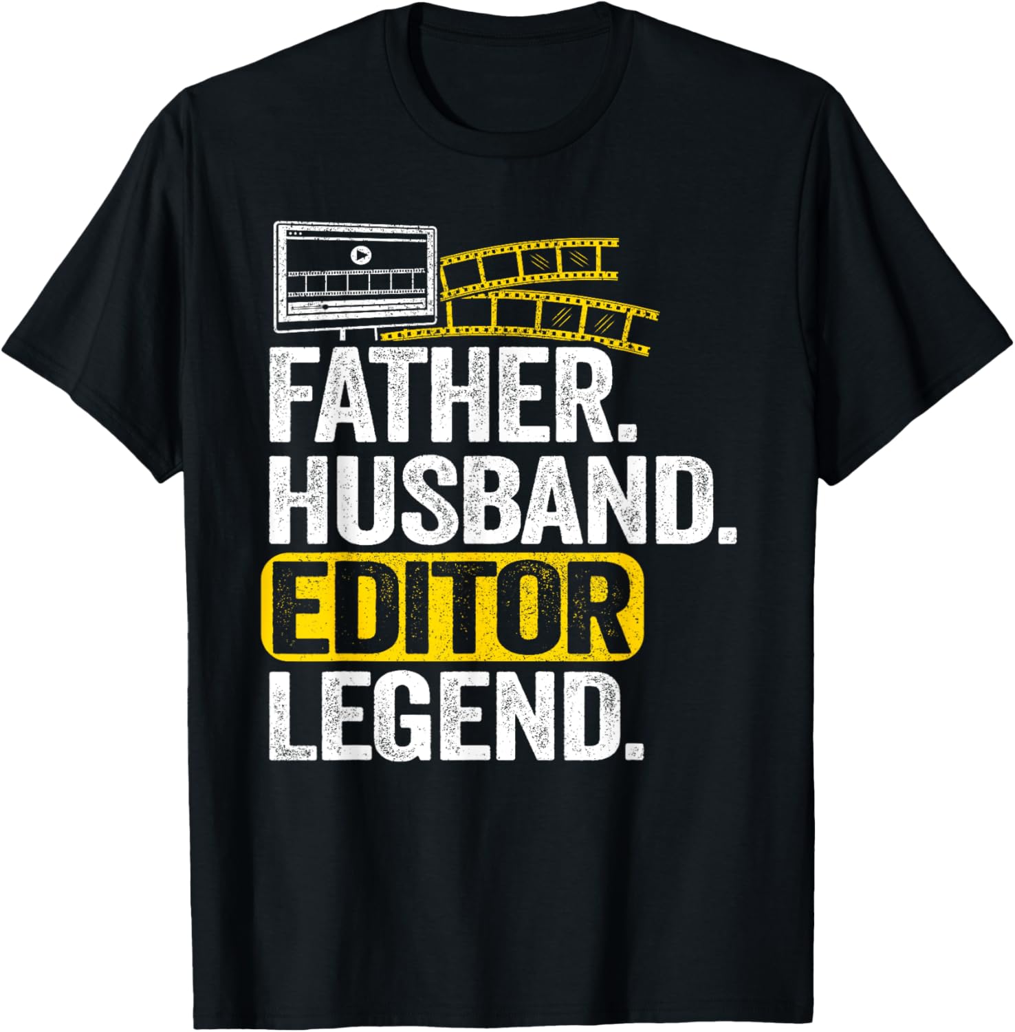 Father Husband Editor Legend Video Editor Editing Filmmaker