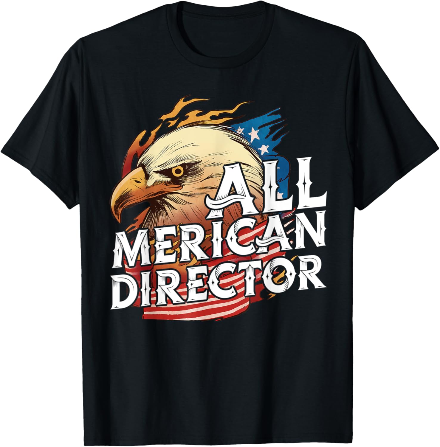 All Merican Director 4th of July Day Eagle USA Flag American
