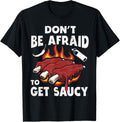 Barbecue Get Saucy Grilling BBQ Maker Eater Barbecue Lover