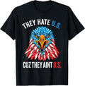 They Hate US Cuz They Ain't US American Eagle 4th Of July