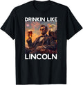 Drinkin Like Lincoln Beer USA American Flag July 4 Eagle