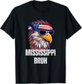 Mississippi Bruh - Funny USA Bald Eagle American Flag