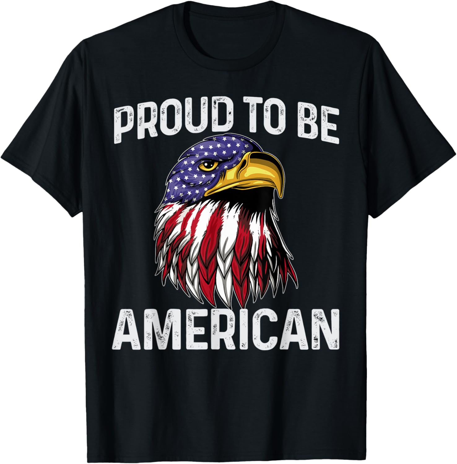 Proud To Be American 4th Of July USA Flag Eagle Freedom Day