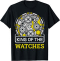 Mens King of the watches Quote for a Watchmaker