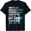 Way Maker Miracle Worker Promise Keeper Religious Quote