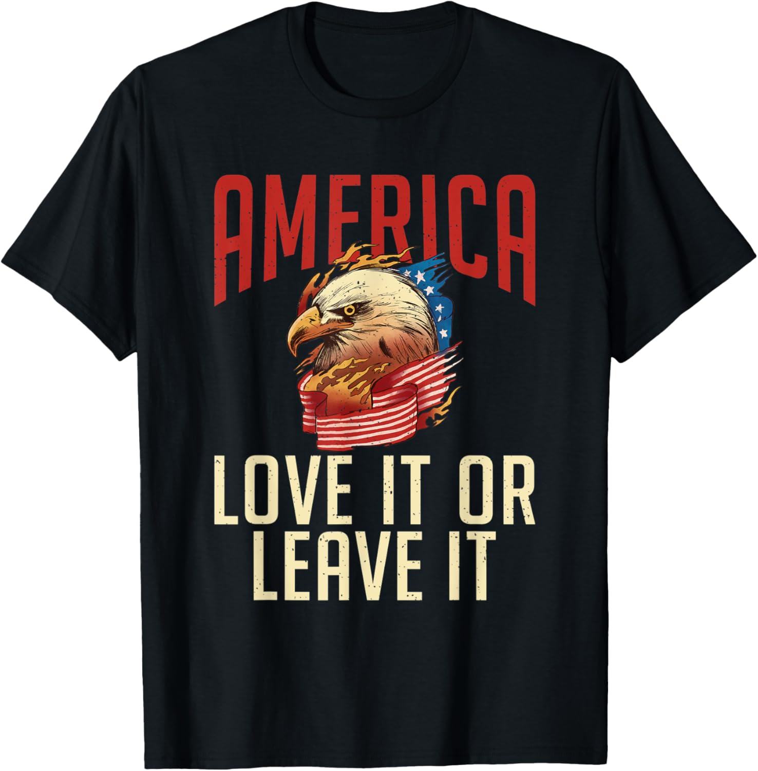 America Love It Or Leave It American Flag Eagle