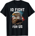 I'd Fight for US American Bald Eagle America USA Flag