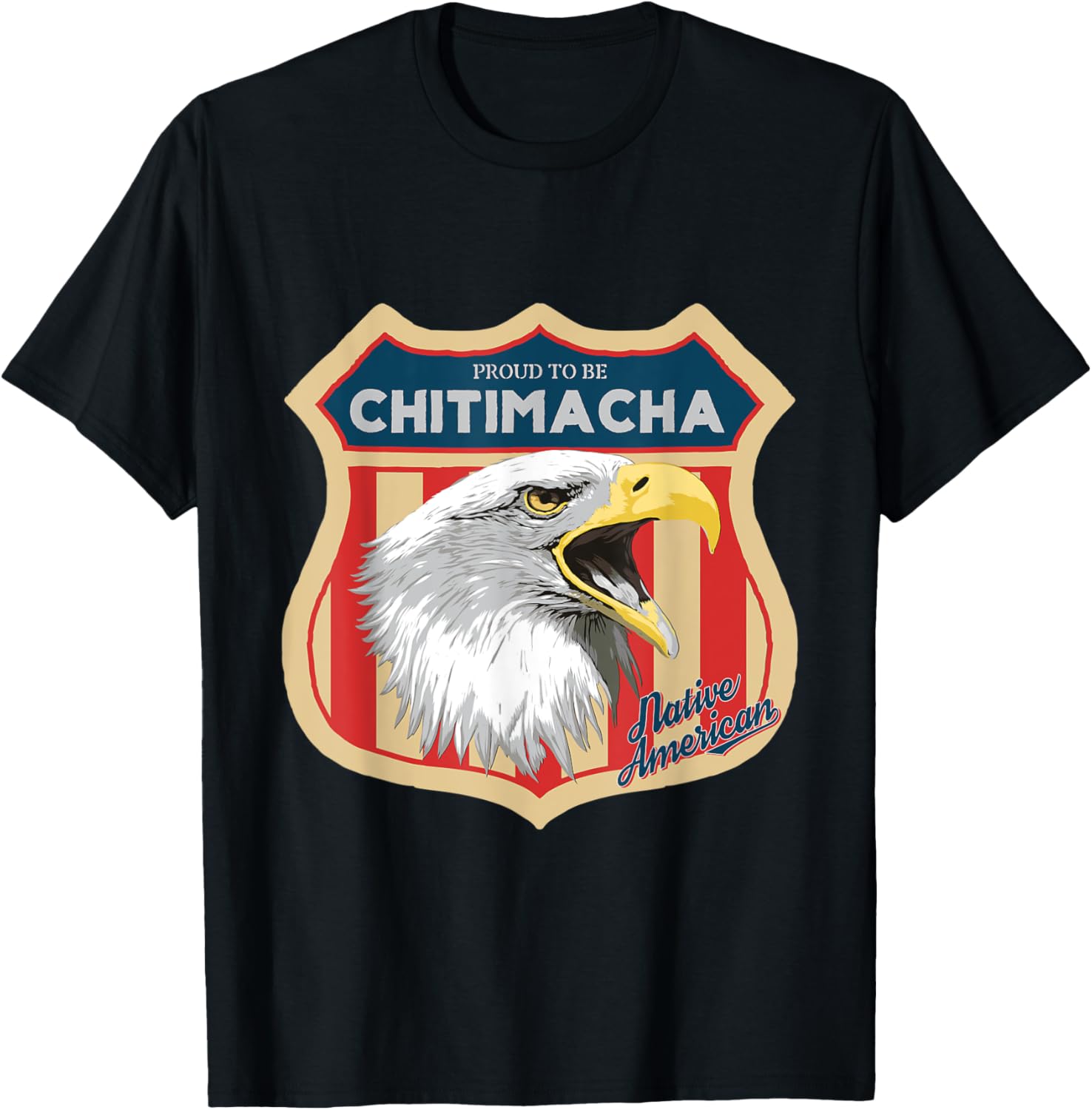 Chitimacha Tribe Native American Indian Proud Respect Eagle